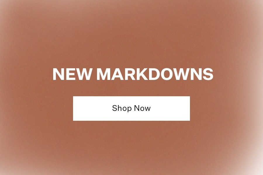 New Markdowns Shop Now