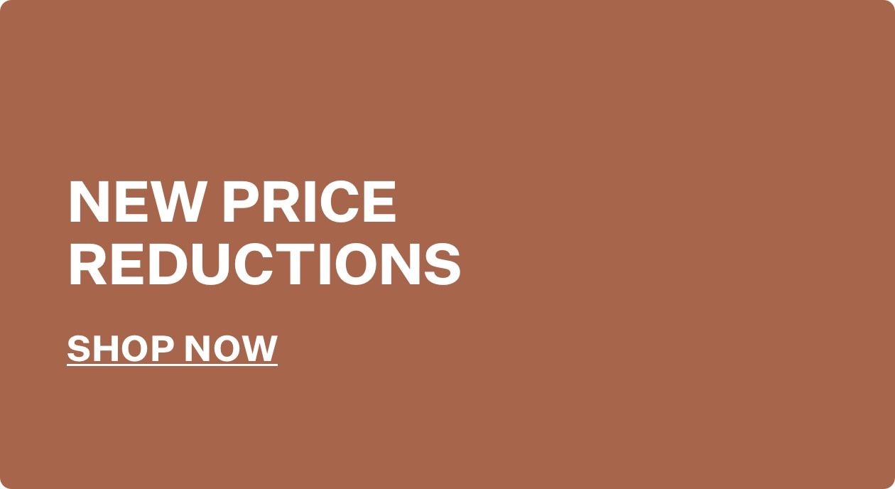 New Price Reductions Shop Now